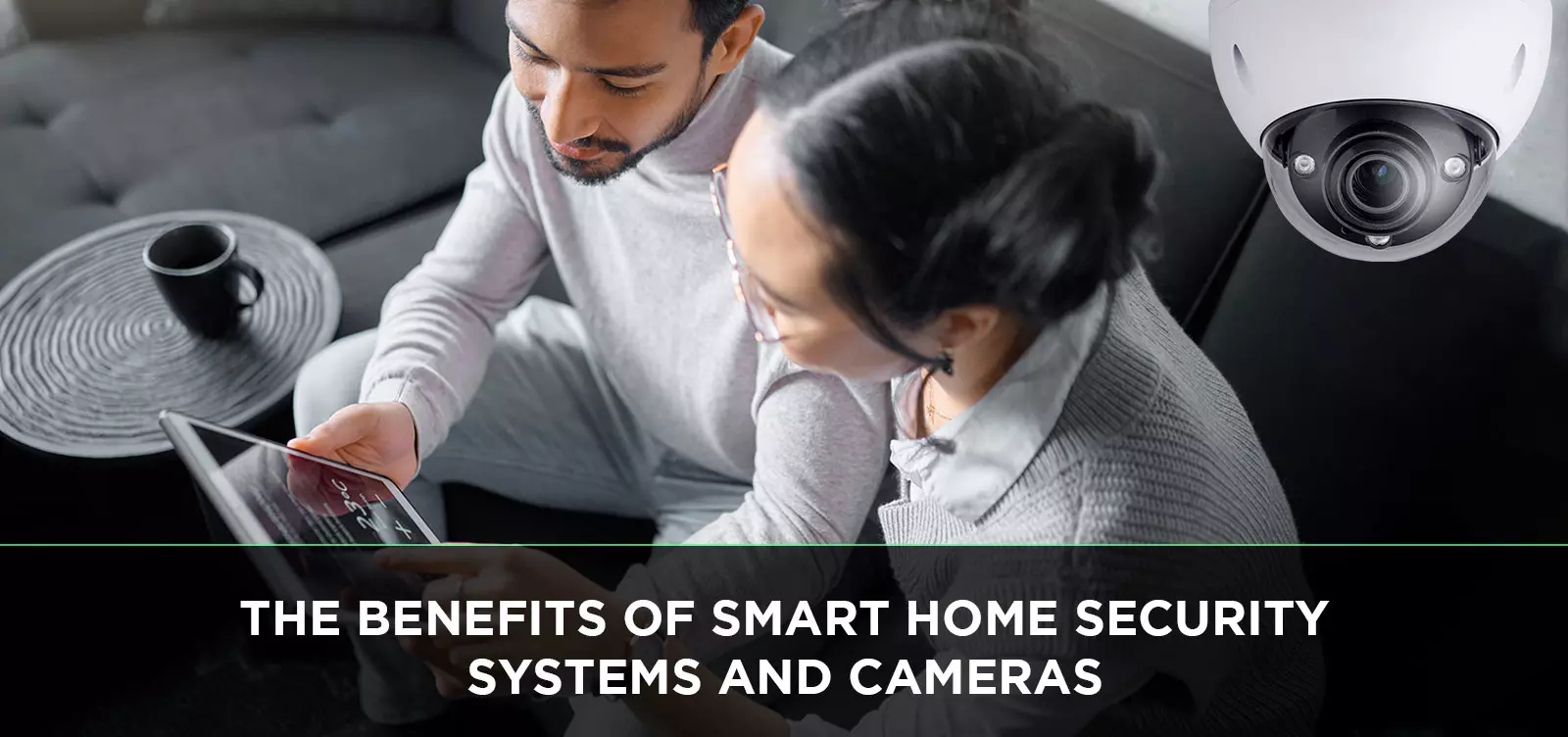 The Benefits of Smart Home Security Systems and Cameras